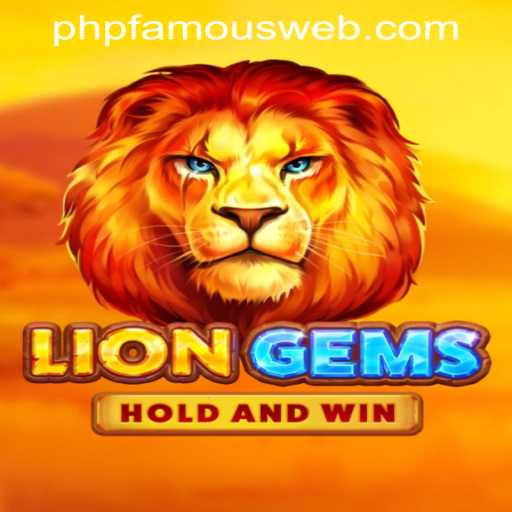LionGems: Discover the Thrills of This New Casino Game at PHPFAMOUS CASINO